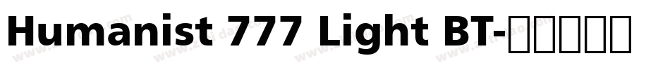 Humanist 777 Light BT字体转换